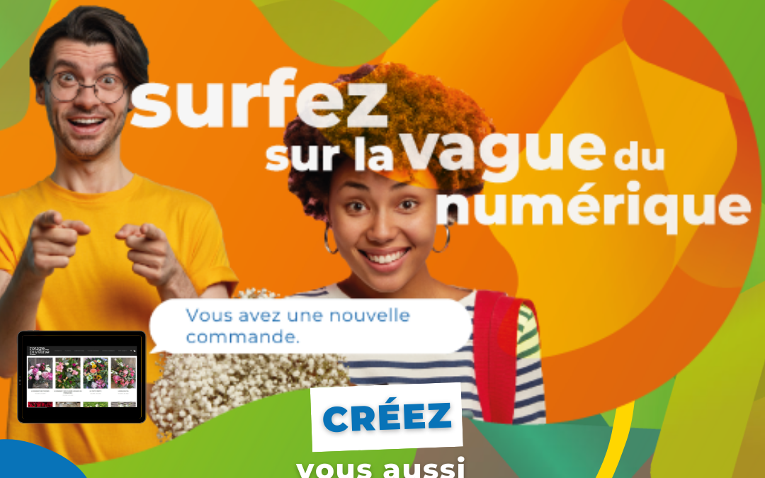 Surfez sur la vague du numérique