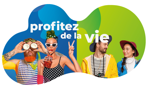 profitez de la vie