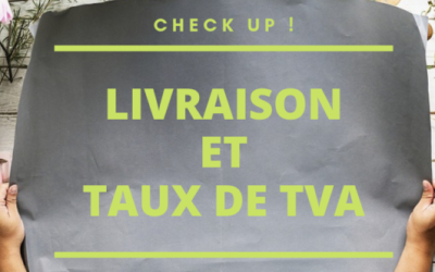 Livraison : récap sur le taux de TVA à appliquer…